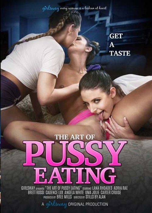The Art Of Pussy Eating (2018 | SD)