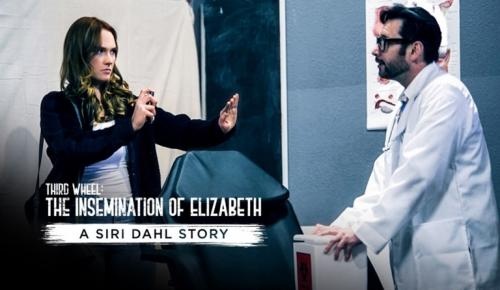Siri Dahl - Third Wheel: The Insemination Of Elizabeth - (2021 | FullHD)