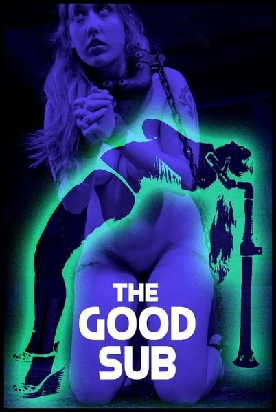 Electra Rayne - The Good Sub (2022 | HD)