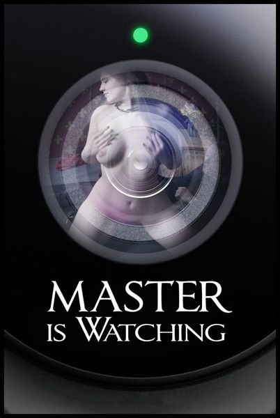 Electra Rayne - Master is Watching (2016 | HD)
