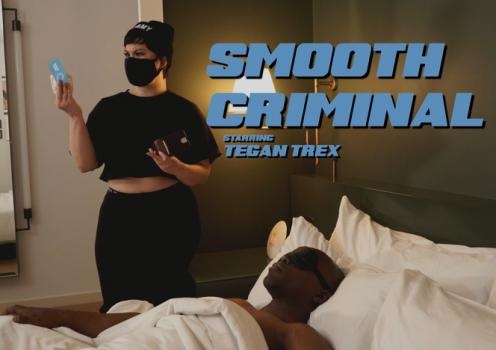 Tegan Trex - Smooth Criminal (2022 | HD)