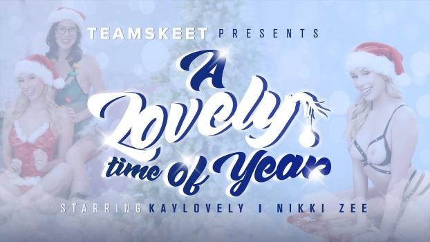 Kay Lovely, Nikki Zee - A Lovely Time of Year (2022 | FullHD)