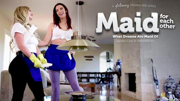 Jayden Cole, Slimthick Vic - Maid For Each Other: What Dreams Are Maid Of (2023 | FullHD)