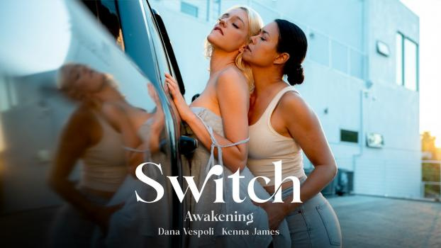 Dana Vespoli, Kenna James - Switch: Awakening (2023 | FullHD)