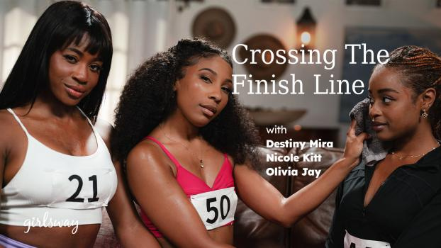 Nicole Kitt, Destiny Mira, Olivia Jay - Crossing The Finish Line (2024 | FullHD)