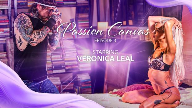 Veronica Leal - Passion Canvas - Scene 3 (2024 | FullHD)