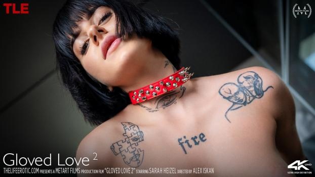 Sarah Heizel - Gloved Love 2 (2024 | FullHD)