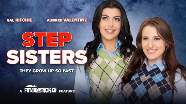 Aubree Valentine, Gal Ritchie, Kelsey Kane, Shay Sights - Step Sisters - An Exclusive Family Network Feature (2025 | FullHD)