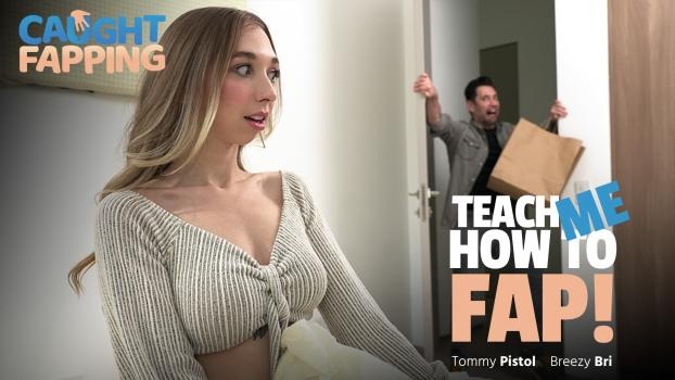 Breezy Bri - Teach Me How To Fap! (2025 | FullHD)
