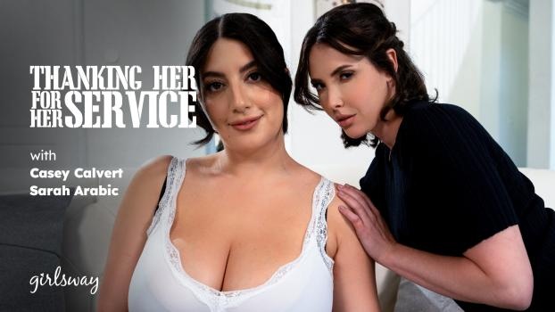 Casey Calvert, Sarah Arabic - Thanking Her For Her Service (2025 | FullHD)