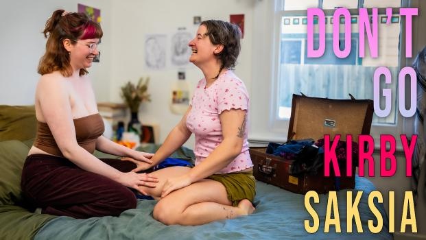 Kirby, Saskia - Don't Go (2025 | FullHD)