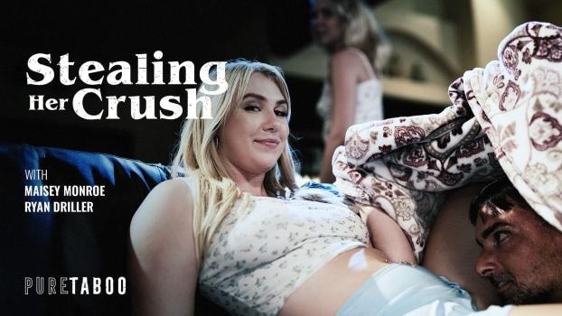 Maisey Monroe - Stealing Her Crush (2025 | FullHD)